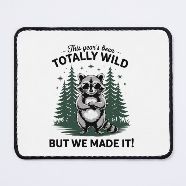 Item preview, This Year'S Been Wild But We Made It Raccoon End Of School designed and sold by MeowtivationP.