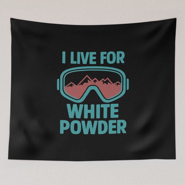 Item preview, I Live for White Powder Funny Snowboarding designed and sold by DemureArtsy.