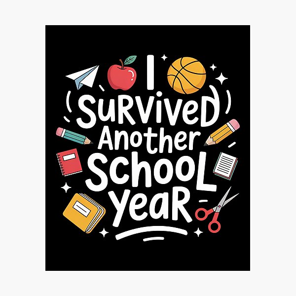Item preview, Survived Another Year Of School Awesome Day Of School designed and sold by StephenDDArt.