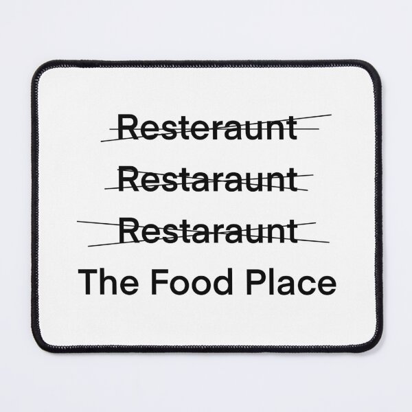 Item preview, Why Is Restaurant So Hard to Spell? Funny Relatable Design designed and sold by ShaggyArtist.