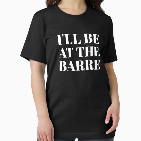 Item preview, I'll be at the barre designed and sold by acidBetty.