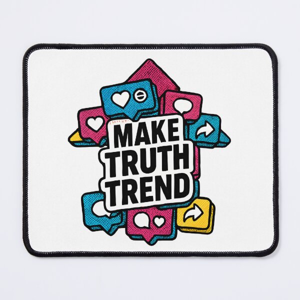 Item preview, Make Truth Trend designed and sold by techdave.