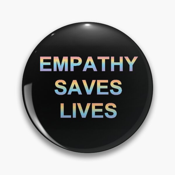 Item preview, Empathy Saves Lives - NVC Swag designed and sold by scribblesgalore.
