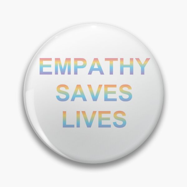 Item preview, Empathy Saves Lives - NVC Swag designed and sold by scribblesgalore.