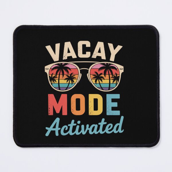 Item preview, Vacay Mode Activated Vacation Summer Cruise Getaway Holiday designed and sold by MeowtivationP.