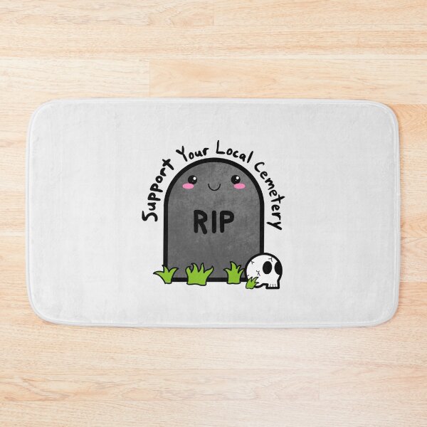 Item preview, Support Your Local Cemetery Dark Humor designed and sold by Murrays Designs.