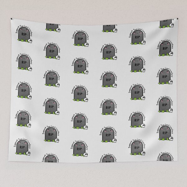 Item preview, Support Your Local Cemetery Dark Humor designed and sold by Murrays Designs.