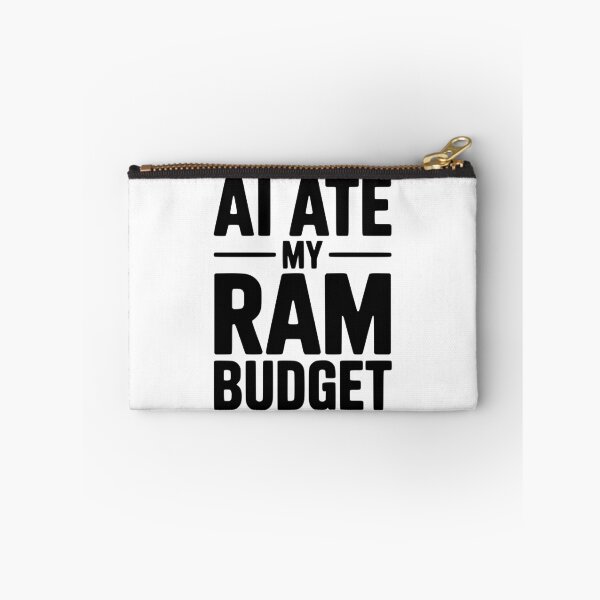 Item preview, AI Ate my RAM Budget designed and sold by Frank Ring.