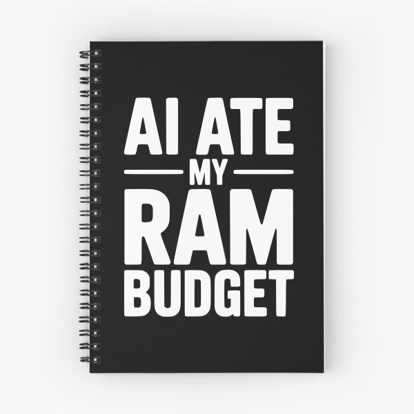 Item preview, AI Ate my RAM Budget designed and sold by Frank Ring.