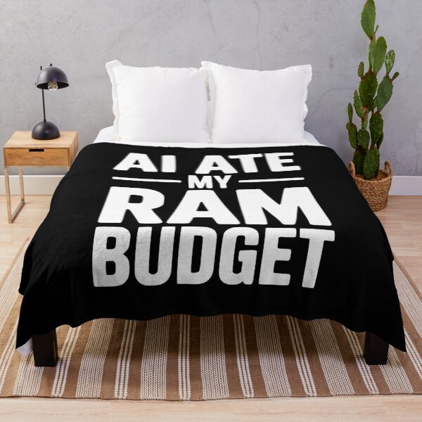 Item preview, AI Ate my RAM Budget designed and sold by Frank Ring.