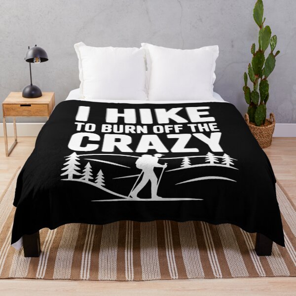 Item preview, I Hike to Burn Off the Crazy designed and sold by Frank Ring.