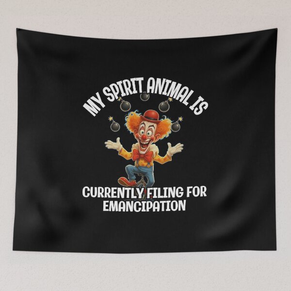 Item preview, My Spirit Animal is Currently Filing for Emancipation - Juggling Clown Meme designed and sold by A-T-H.