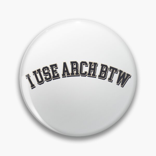 Item preview, I use arch btw designed and sold by stillshade.