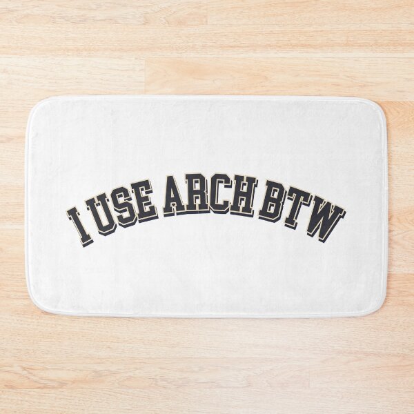 Item preview, I use arch btw designed and sold by stillshade.