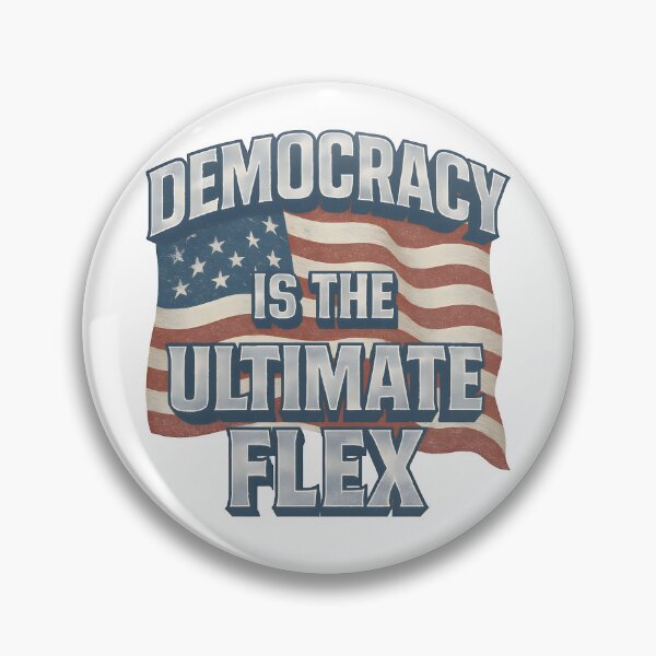 Item preview, DEMOCRACY IS THE ULTIMATE FLEX designed and sold by techdave.