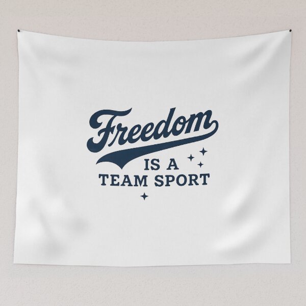 Item preview, FREEDOM IS A TEAM SPORT designed and sold by techdave.