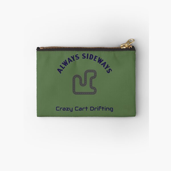 Item preview, Always Sideway – Crazy Cart Drifting designed and sold by WhackingTax.