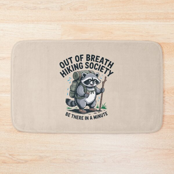 Item preview, Out Of Breath Hiking Society Be There In A Minute designed and sold by SnickerTwist.