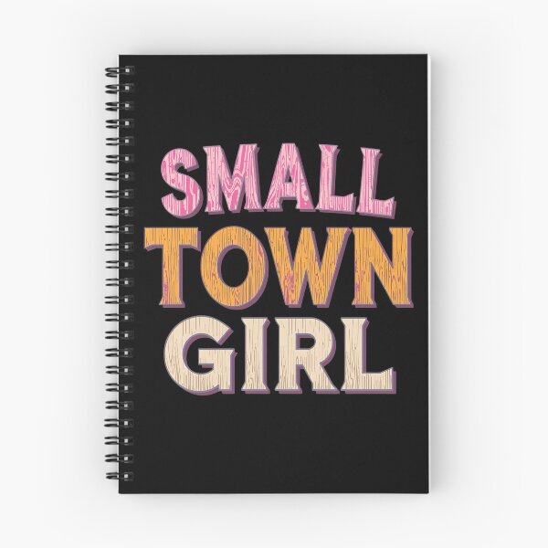Item preview, Small town girl designed and sold by whatthefoxsays.