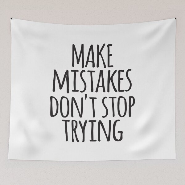Item preview, Make mistakes dont stop trying designed and sold by Think4Prints.