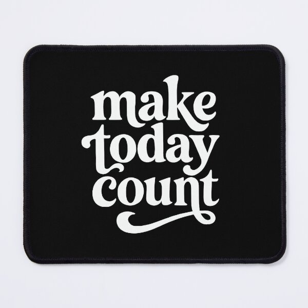 Item preview, Make Today Count Motivational Lettering designed and sold by EdvvinStudios.