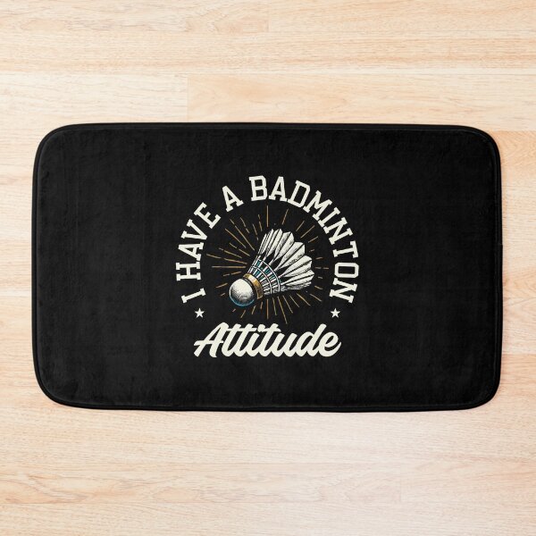 Item preview, I Have A Badminton Attitude designed and sold by JuneLisa1.