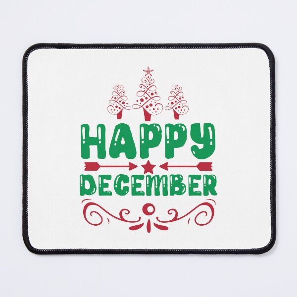 Item preview, Happy December - Joyful Start to the Holiday Season Slogan designed and sold by FuzionRaptor.