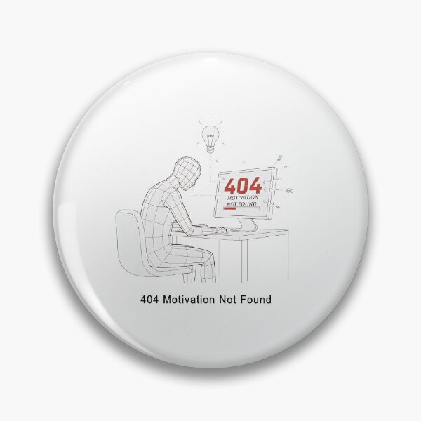 Item preview, 404 Motivation Not Found - Funny Burnout Meme & Stressed Programmer Gift designed and sold by SylwiaPrint.