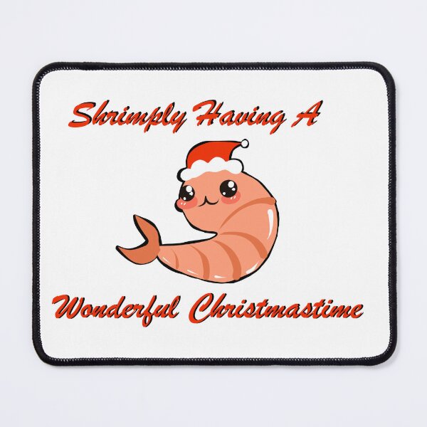 Item preview, Shrimply Having A Wonderful Christmastime designed and sold by HollyBudd.