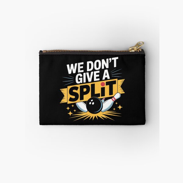 Item preview, We Dont Give A Split  Funny Bowling Item League Bowl designed and sold by JuneLisa1.