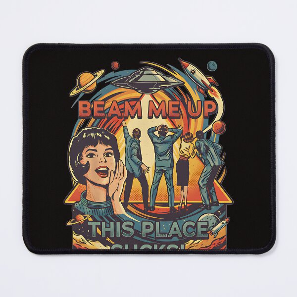 Item preview, ? Beam Me Up This Place Sucks ? designed and sold by FocusForStars22.