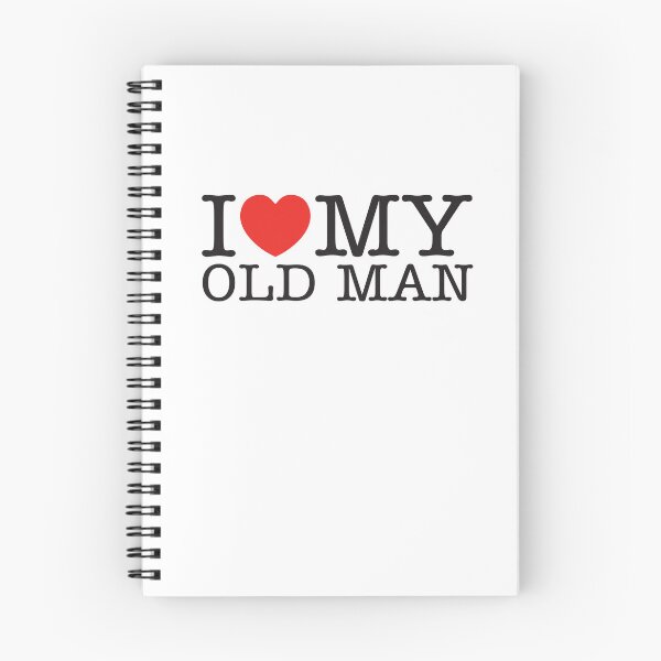 Item preview, I Love My Old Man designed and sold by shitpostee.