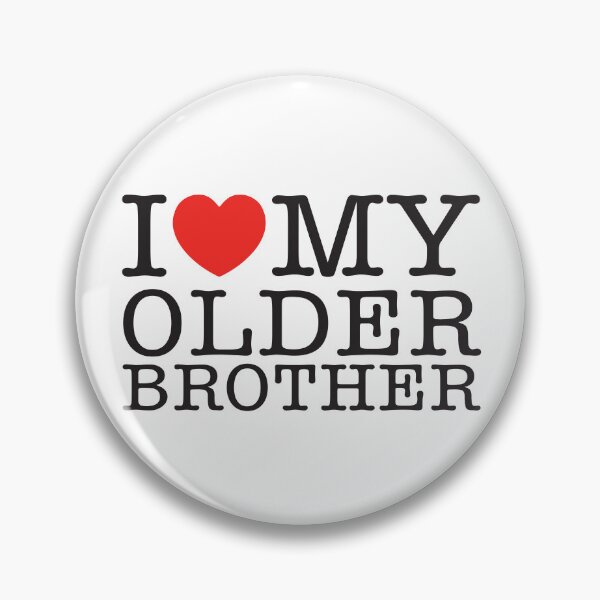 Item preview, I Love My Older Brother designed and sold by shitpostee.