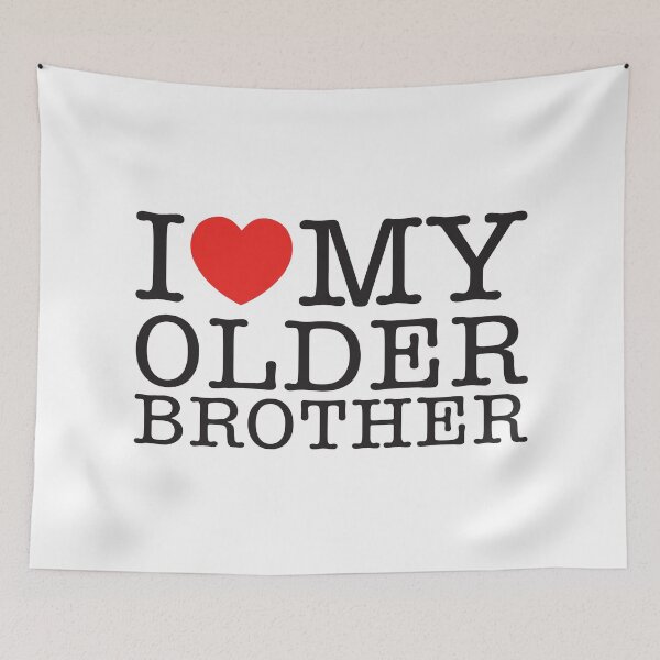 Item preview, I Love My Older Brother designed and sold by shitpostee.