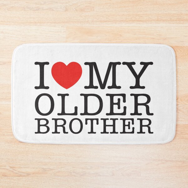 Item preview, I Love My Older Brother designed and sold by shitpostee.
