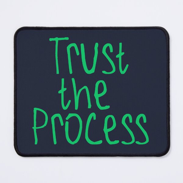 Item preview, Trust the Process designed and sold by kinpirks.
