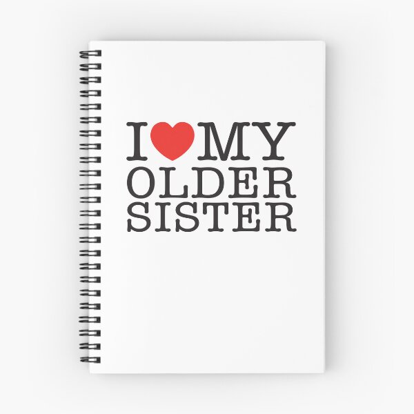 Item preview, I Love My Older Sister designed and sold by shitpostee.