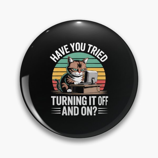 Item preview, Have You Tried Turning It Off And On Again designed and sold by AntoinetteKris.