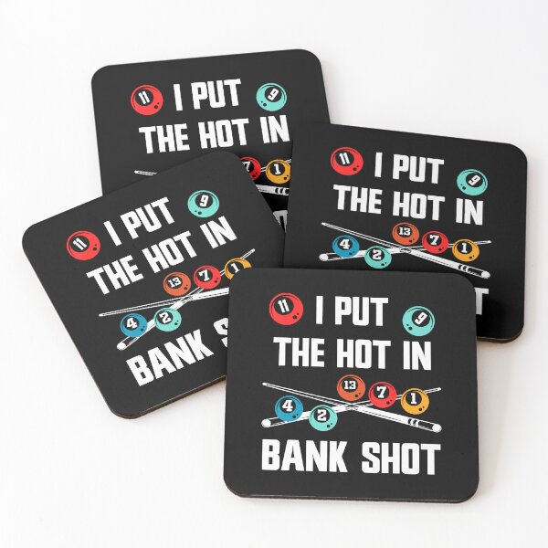 Item preview, Pool Billiard Pun I Put The Hot In Bank Shot designed and sold by TiffanyLucia.