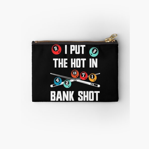 Item preview, Pool Billiard Pun I Put The Hot In Bank Shot designed and sold by TiffanyLucia.