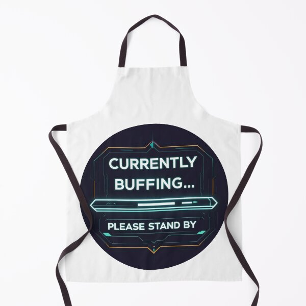 Item preview, Currently Buffering Please Stand By designed and sold by SloganSauce.