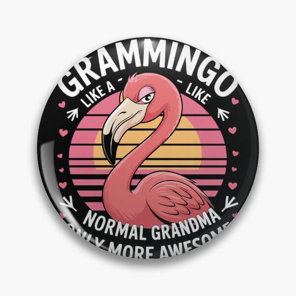 Item preview, Flamingo Grammingo Like A Normal Grandma Only More Awesome  designed and sold by lilLilaBatArt.