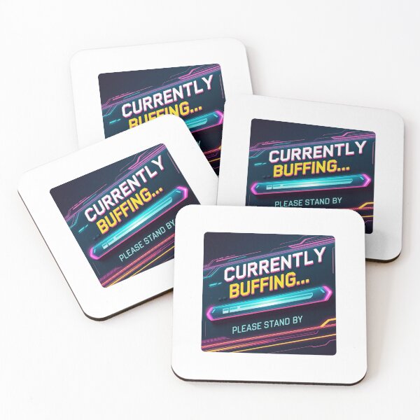 Item preview, Currently Buffering Please Stand By relatable humor designed and sold by SloganSauce.