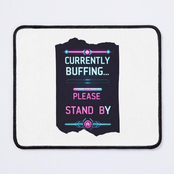 Item preview, Currently Buffering Please Stand By loading joke designed and sold by SloganSauce.