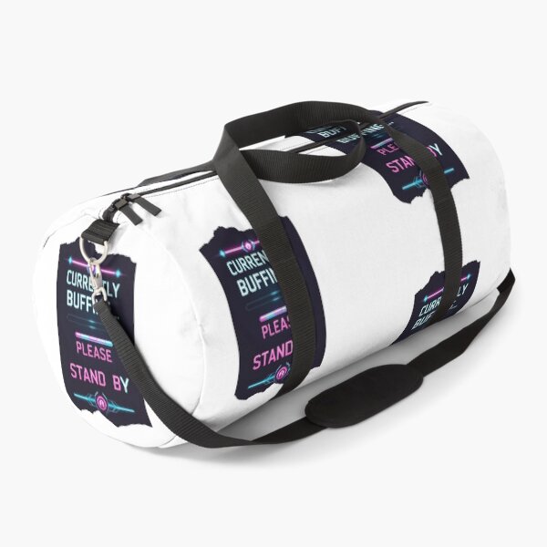 Item preview, Currently Buffering Please Stand By loading joke designed and sold by SloganSauce.
