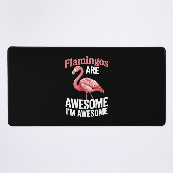 Item preview, Flamingos Are Awesome I'm Awesome Therefore I'm a Flamingo  designed and sold by lilLilaBatArt.