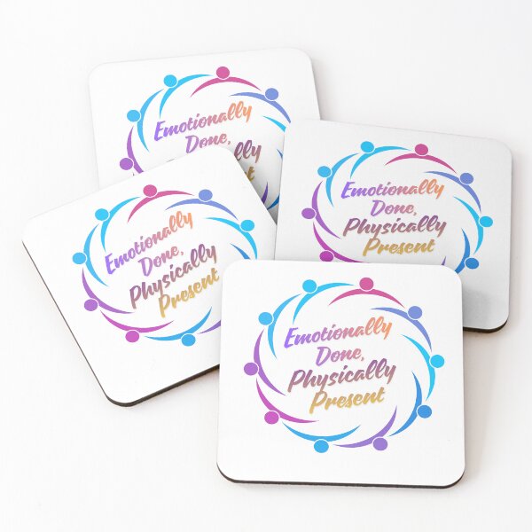 Item preview, Emotionally Done Physically Present exhausted humor designed and sold by SloganSauce.