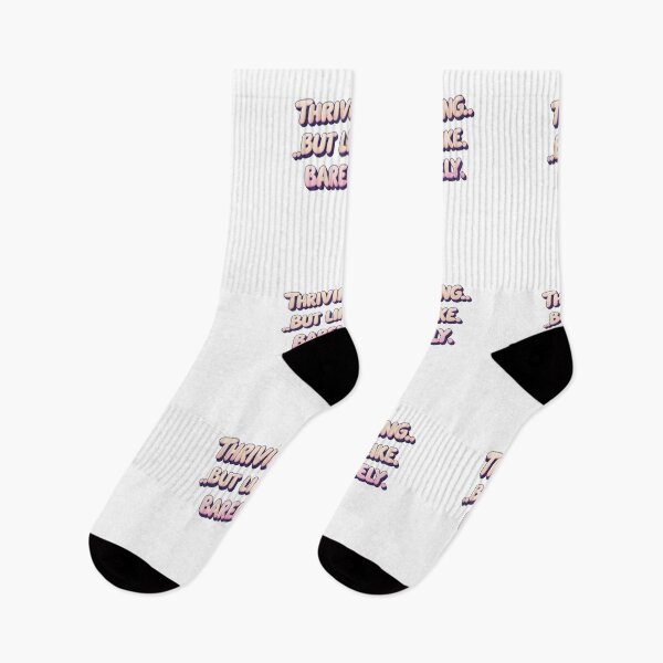 Item preview, Thriving But Like Barely funny quote designed and sold by SloganSauce.