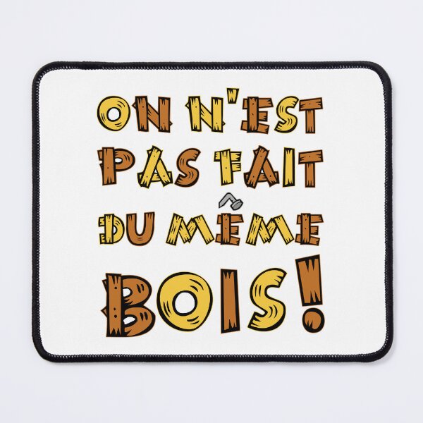 Item preview, WE ARE NOT MADE OF THE SAME WOOD! designed and sold by francoisville.