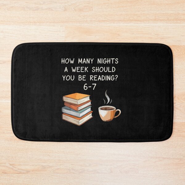Item preview, How Many Nights A Week Should You Be Reading 6-7 designed and sold by TiffanyLucia.